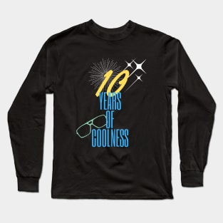 10 years of coolness Long Sleeve T-Shirt